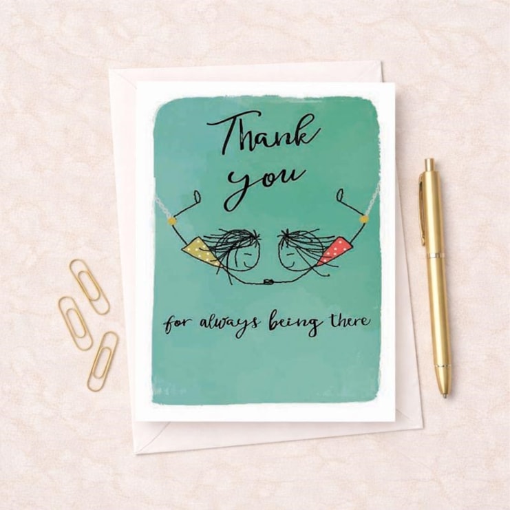 Thank You Card - Thank You For Always Being There