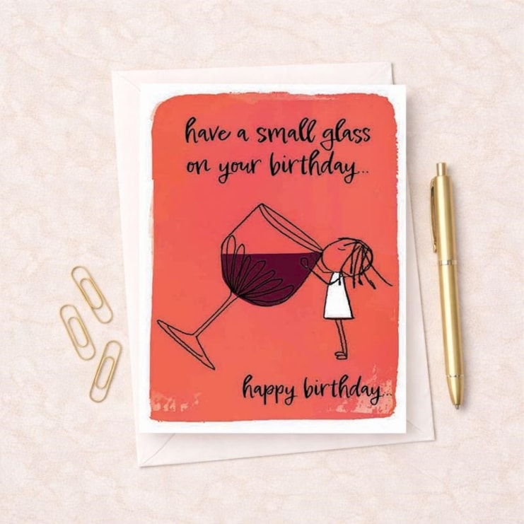 Birthday Card - Have A Small Glass Birthday Card - Have A Small Glass