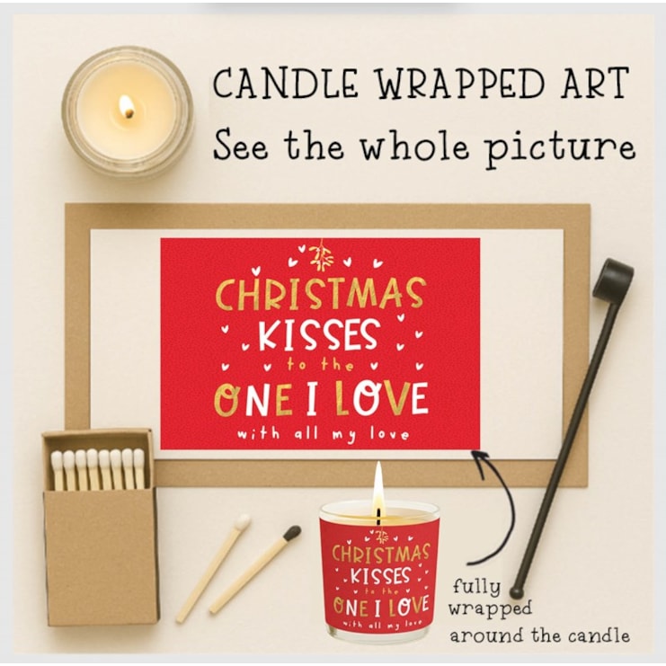 Vanilla Scented Christmas Candle - Christmas Kisses To The One I Love
