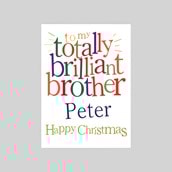 Personalised Christmas Card - Totally Brilliant Brother Personalised Christmas Card - Totally Brilliant Brother