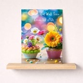 Large Get Well Soon Card - Flower Cupcakes