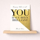Large Retirement Card - You Have Been Brilliant Large Retirement Card - You Have Been Brilliant