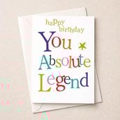 Large Birthday Card - Birthday You Absolute Legend Large Birthday Card - Birthday You Absolute Legend