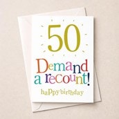 Large Age 50 Birthday Card - 50 Birthday Demand a Recount! Large Age 50 Birthday Card - 50 Birthday Demand a Recount!