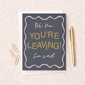 Large Sorry You're Leaving Card - So Sad Large Sorry You're Leaving Card - So Sad