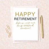 Large Retirement Card - One Long Weekend