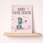 Large Sorry You're Leaving Card - Dog Large Sorry You're Leaving Card - Dog