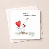 Birthday Card - Goose With Birthday Love