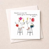 Anniversary Card - Grow Old Disgracefully
