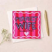 Wife Anniversary Card - Perfect Wife The Love Of My Life Wife Anniversary Card - Perfect Wife The Love Of My Life