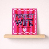 Wife Anniversary Card - Perfect Wife The Love Of My Life