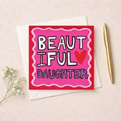 Daughter Birthday Card - Beautiful Daughter