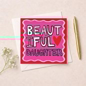Daughter Birthday Card - Beautiful Daughter Daughter Birthday Card - Beautiful Daughter