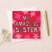 Sister Birthday Card - My Amazing Sister Sister Birthday Card - My Amazing Sister