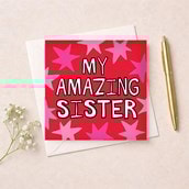 Sister Birthday Card - My Amazing Sister Sister Birthday Card - My Amazing Sister