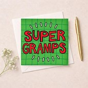 Gramps Birthday Card - Super Gramps
