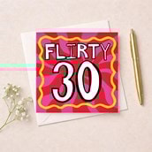 Age 30 Birthday Card - Flirty 30 Age 30 Birthday Card - Flirty 30