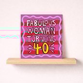 Age 40 Birthday Card - Fabulous Woman Turning 40