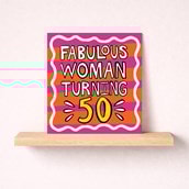 Age 50 Birthday Card - Fabulous Woman Turning 50