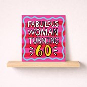 Age 60 Birthday Card - Fabulous Woman Turning 60 Age 60 Birthday Card - Fabulous Woman Turning 60