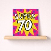 Age 70 Birthday Card - Super 70 Age 70 Birthday Card - Super 70