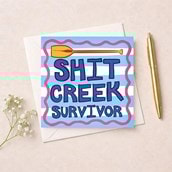 Congratulations Card - Shit Creek Survivor