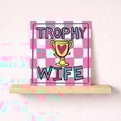Wife Anniversary Card - Trophy Wife
