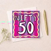 Age 50 Birthday Card - Nifty 50