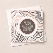 Open Card - It Didn't Happen Open Card - It Didn't Happen