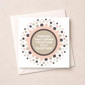 Open Card - Friends That Drink Together