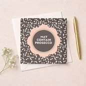 Open Card - May Contain Prosecco