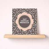 Open Card - May Contain Prosecco Open Card - May Contain Prosecco