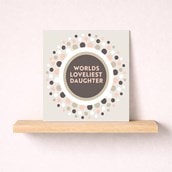 Daughter Birthday Card - Loveliest Daughter Daughter Birthday Card - Loveliest Daughter