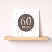 Age 60 Birthday Card - 60 Demand A Recount!