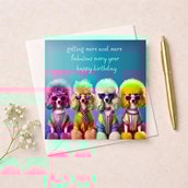 Birthday Card - More And More Fabulous