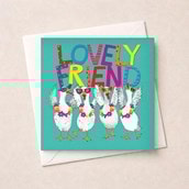 Friendship Card - Lovely Friend Geese Friendship Card - Lovely Friend Geese