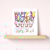 Age 30 Birthday Card - 30th Geese Age 30 Birthday Card - 30th Geese