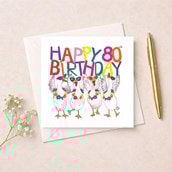 Age 80 Birthday Card - 80th Geese