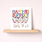 Age 80 Birthday Card - 80th Geese