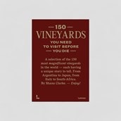 150 Vineyards You Need To Visit Before You Die Book 150 Vineyards You Need To Visit Before You Die Book