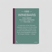 150 Wine Bars You Need To Visit Before You Die Book 150 Wine Bars You Need To Visit Before You Die Book