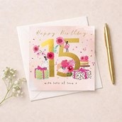 Age 15 Birthday Card - Gifts, Flowers and Cakes