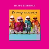 Magnet Card - Be Savage Not Average