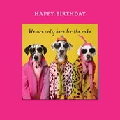 Magnet Card - We Are Only Here For The Cake