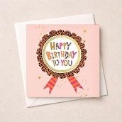 Birthday Card - Birthday Rosette