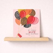 Wife Birthday Card - Bunch Of Balloons