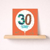 Age 30 Birthday Card - Birthday Balloon