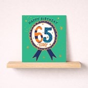 Age 65 Birthday Card - Birthday Rosette Age 65 Birthday Card - Birthday Rosette