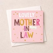 Mother-in-Law Birthday Card - Lovely