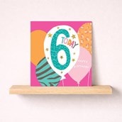 Age 6 Birthday Card - Pink 6 Today Balloons Age 6 Birthday Card - Pink 6 Today Balloons